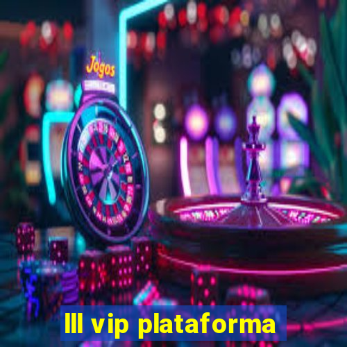 lll vip plataforma